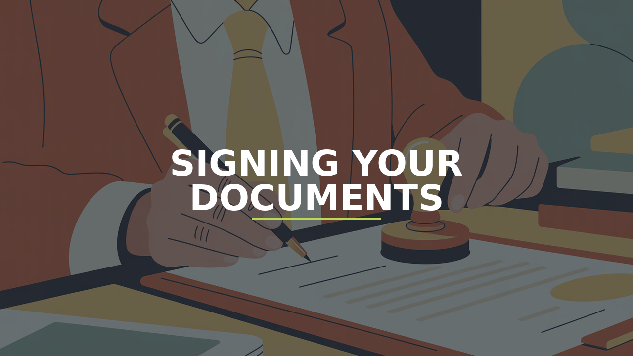 Signing Your Documents